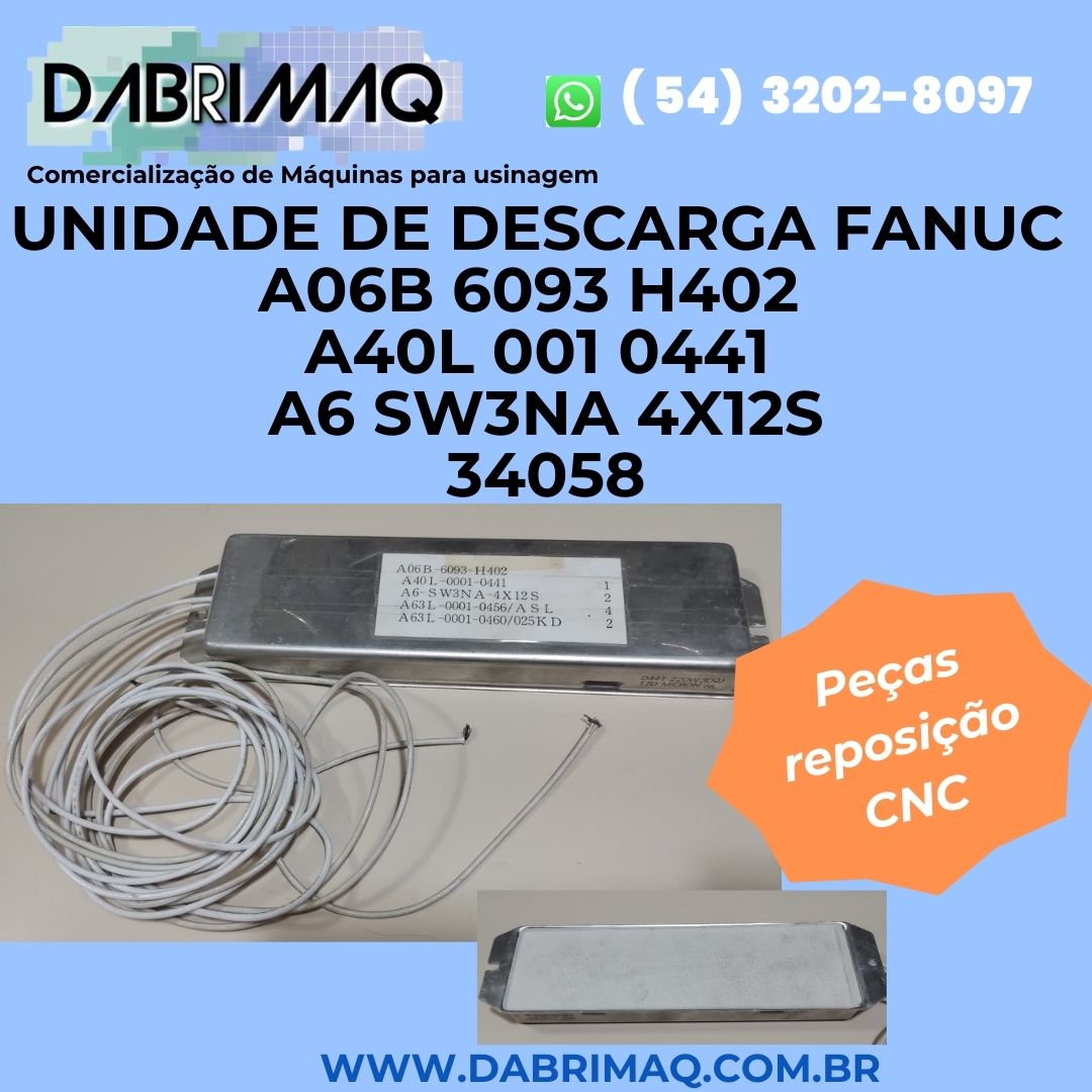 Unidade de Descarga Fanuc A06B 6093 H402 A40L 001 0441 A6 SW3NA 4X12S