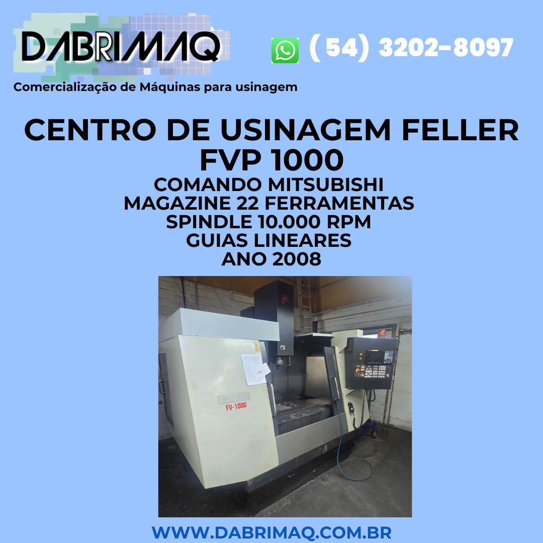 Centro de Usinagem Feller FVP 1000 2008
