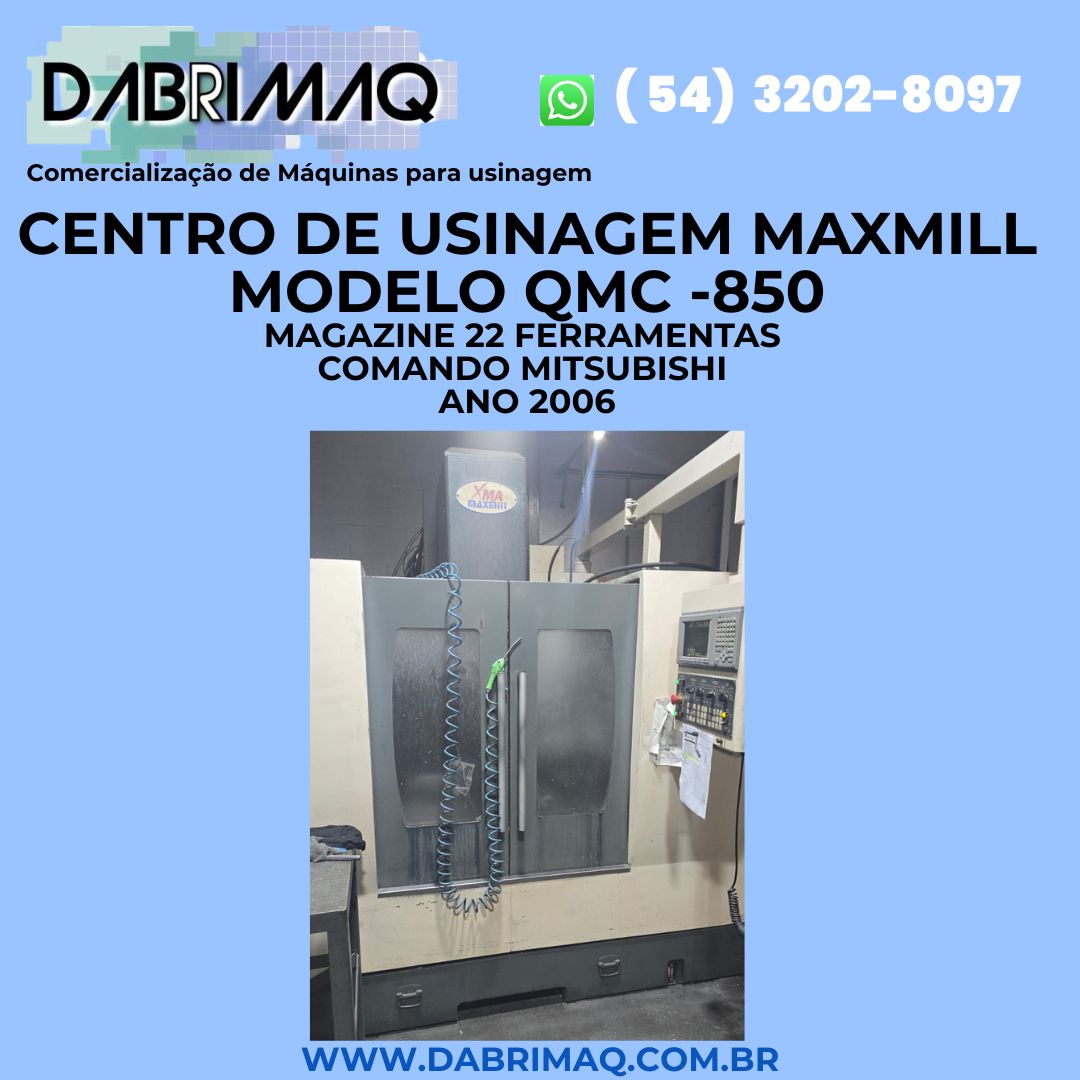 Centro de Usinagem Maxmill Modelo QMC -850