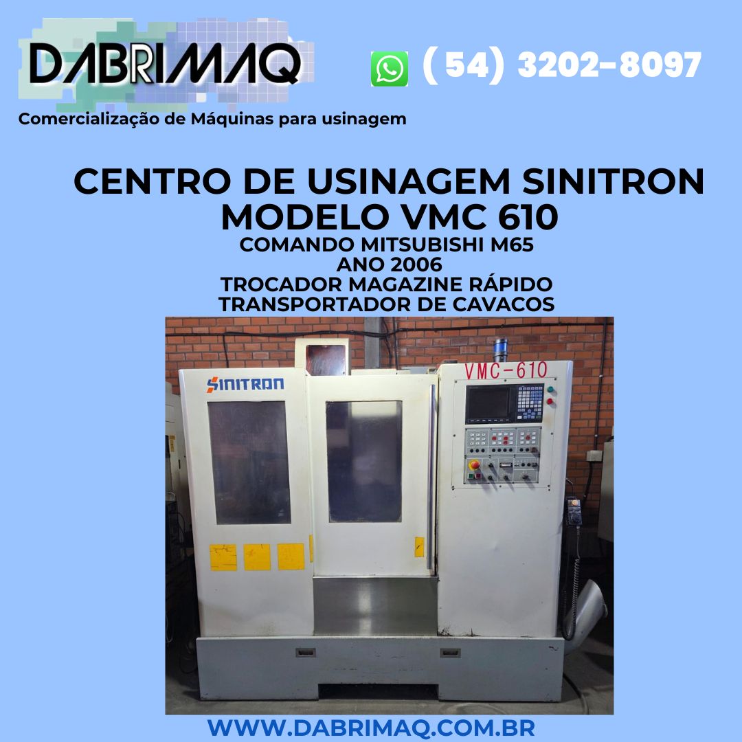 Centro de Usinagem Sinitron  Modelo VMC 610