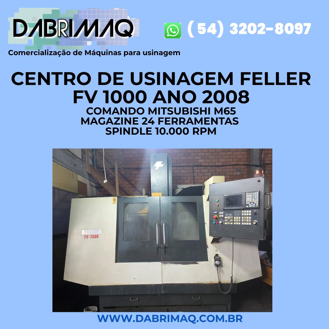 Centro de Usinagem Feller FV 1000 Ano 2008